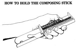 How to Hold the Composing Stick